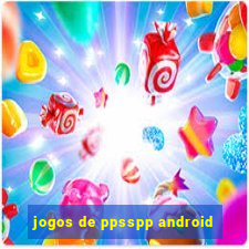 jogos de ppsspp android